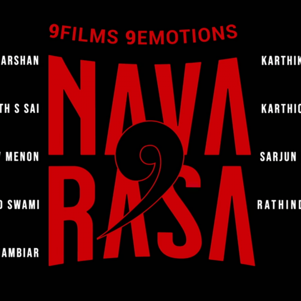 NAVARASA – 9 Films 9 Emotions